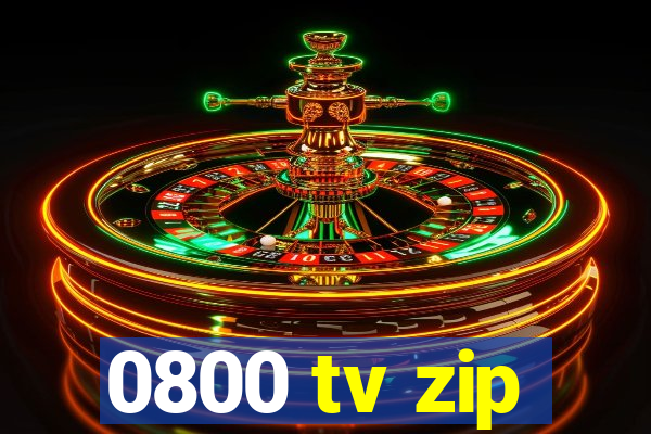 0800 tv zip